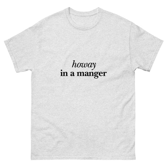 Howay in a Manger Christmas Tee