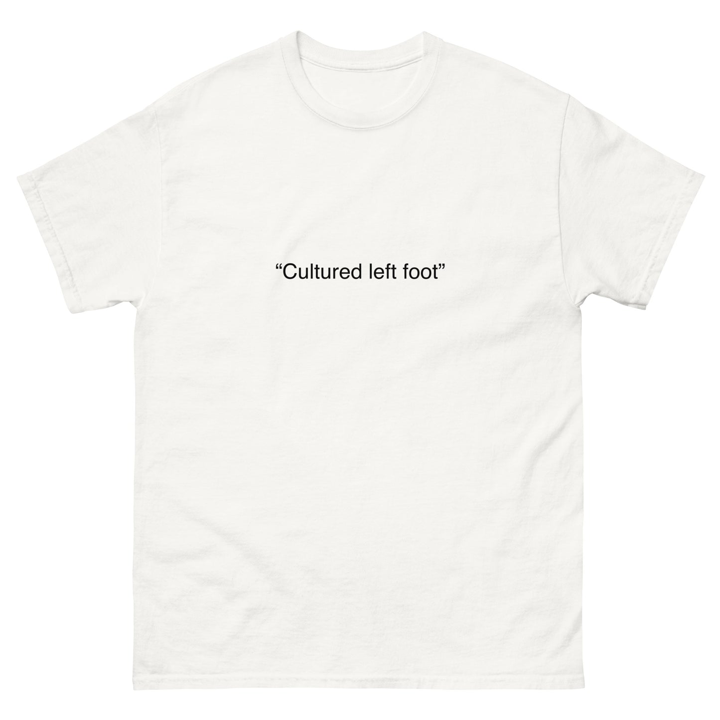 "Cultured left foot" Football Cliche Tee